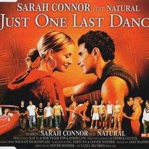 Just One Last Dance歌词 Sarah ConnorJust One Last Dance歌曲LRC歌词下载